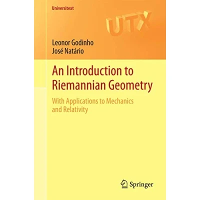 Abbildung von An Introduction to Riemannian Geometry: With Applications Mechanics and Relativity (Universitext)