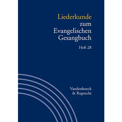 Abbildung von Liederkunde zum Evangelischen Gesangbuch. Heft 28 (Handbuch Gesangbuch)