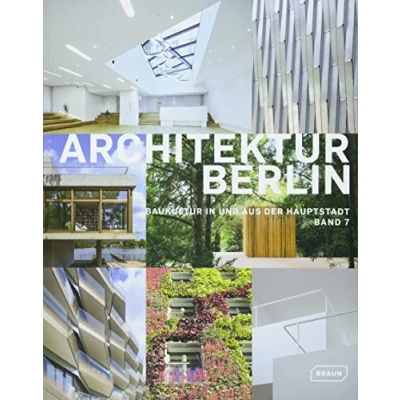 Abbildung von Architektur Berlin, Bd. 7: in und aus der Hauptstadt