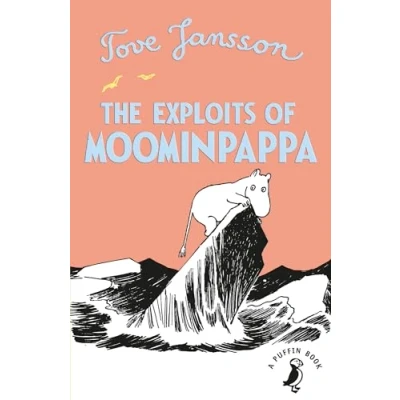 Abbildung von The Exploits of Moominpappa (A Puffin Book)
