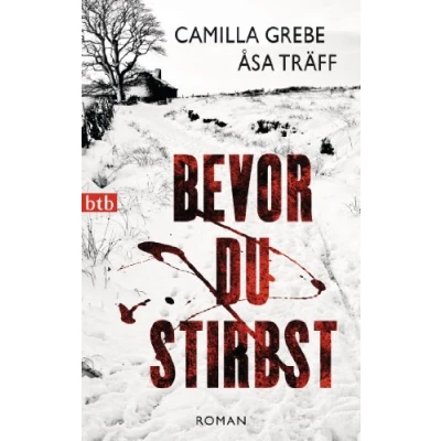 Abbildung von Bevor du stirbst: Roman (Psychotherapeutin Siri Bergmann ermittelt, Band 3)