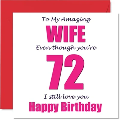 Abbildung von Lustige Geburtstagskarte zum 72. Geburtstag für die Ehefrau 72 I Still Love You Happy Karte vom Ehemann Partner, siebzig zweiundsiebzig Banter Geschenke, 145 mm x