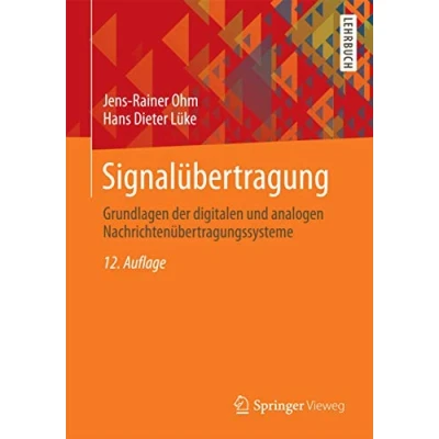 Abbildung von Signalübertragung: Grundlagen der digitalen und analogen Nachrichtenübertragungssysteme (Springer Lehrbuch)