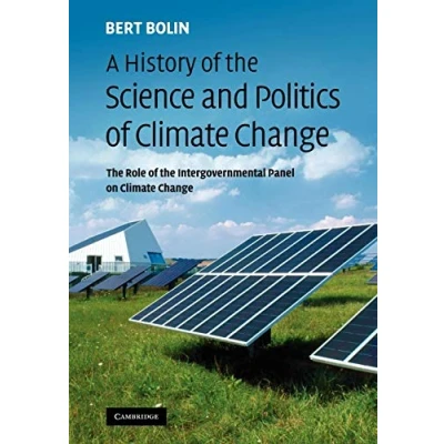 Abbildung von A History of the Science and Politics Climate Change: Role Intergovernmental Panel on Change