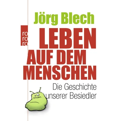 Abbildung von Leben auf dem Menschen: Die Geschichte unserer Besiedler