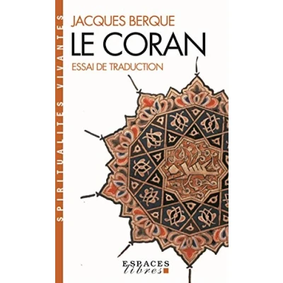 Abbildung von Le Coran Essai de traduction (Espaces Libres Spiritualités Vivantes)