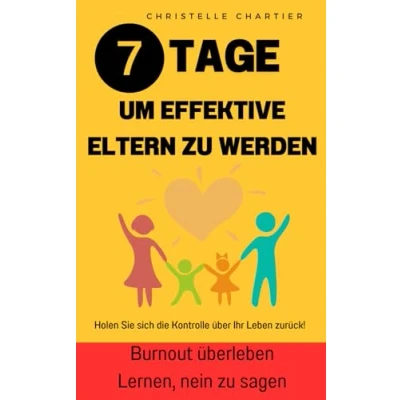 Abbildung von Effektive Eltern: Erziehen sie Ihre Kinder, ohne zu bestrafen. Ratgeber für Alleinerziehende und werdende Depressionen überwinden ... Ein wichtiges Buch Eltern ! (30 tage)