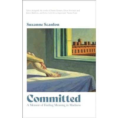 Abbildung von Committed: A Memoir of Finding Meaning in Madness