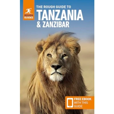 Abbildung von The Rough Guide to Tanzania &amp; Zanzibar: Travel With eBook: Free Ebook (Rough Guides)