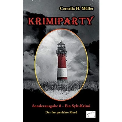 Abbildung von Krimiparty Sonderausgabe 8: Der fast perfekte Mord ein Sylt Krimi (Krimiparty: Mitspielkrimis für Zuhause)