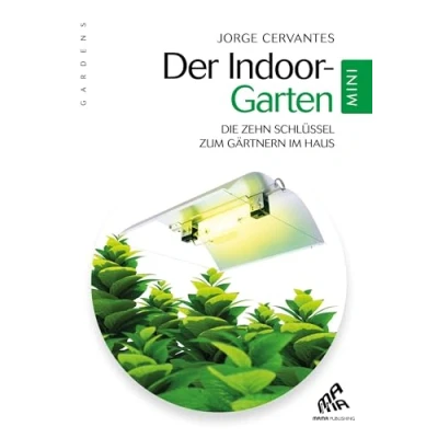 Abbildung von Der indoor garten: Die zehn schlussel zum gartnern im haus