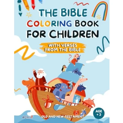 Abbildung von the Bible Coloring Book for Children Christian Book: with Most Incredible and Memorable Stories of Old New Testament short Descriptions Verses.