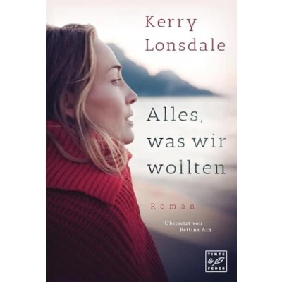 Abbildung von Alles, was wir wollten (Alles, sind, 3)