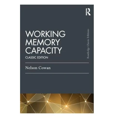 Abbildung von Working Memory Capacity: Classic Edition (Psychology Press &amp; Routledge Editions)