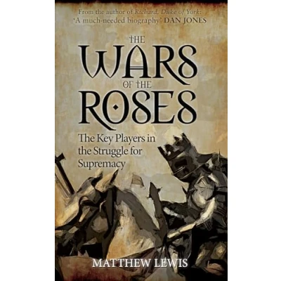 Abbildung von the Wars of Roses: Key Players in Struggle for Supremacy