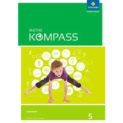 Abbildung von Mathe Kompass Ausgabe für Bayern: Arbeitsheft mit Lösungen 5