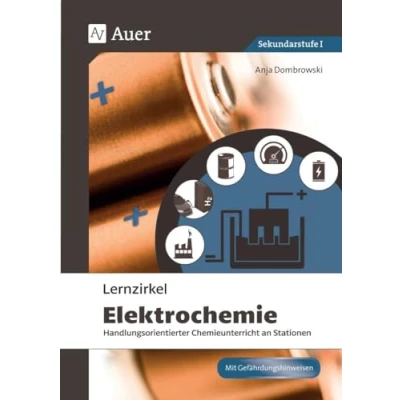 Abbildung von Lernzirkel Elektrochemie: Handlungsorientierter Chemieunterricht an Stationen (8. bis 10. Klasse) (Lernzirkel Chemie)