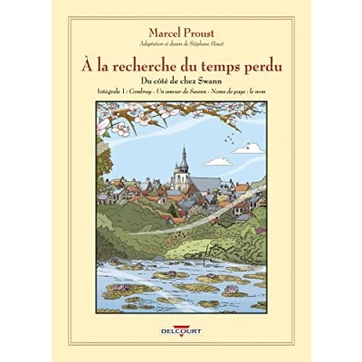 Abbildung von À la recherche Du temps perdu Intégrale côté de chez Swann NED: Combray ; Un amour Noms pays : le nom