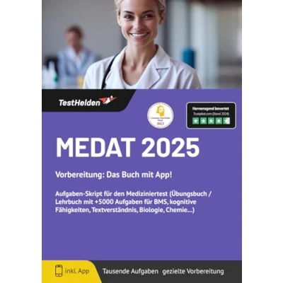 Abbildung von MEDAT 2024 / 2025 Vorbereitung: Das Buch mit App! Aufgaben Skript für den Mediziniertest (Übungsbuch Lehrbuch +5000 BMS, kognitive Fähigkeiten, Textverständnis, Biologie, Chemie...)