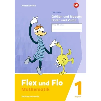 Abbildung von Flex und Flo Ausgabe 2023 für Bayern: Themenheft Größen Messen Daten Zufall 1 Verbrauchsmaterial