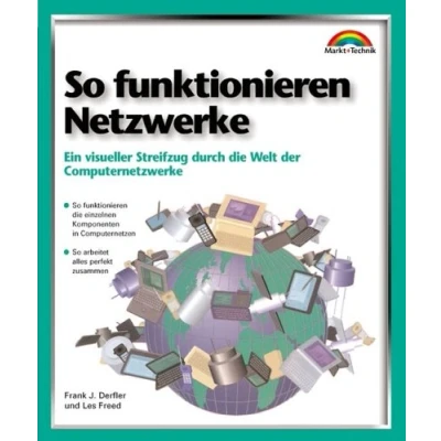Abbildung von So funktionieren Netzwerke . Ein visueller Streifzug durch die Welt der Computernetze (Focus)