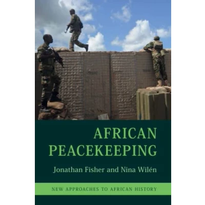 Abbildung von African Peacekeeping (New Approaches to History)