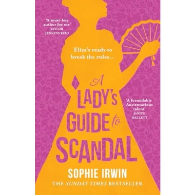 Abbildung von A Lady’s Guide to Scandal: the new historical Regency romance from Sunday Times bestselling author. ‘Will fill Bridgerton shaped hole in your life’ Red