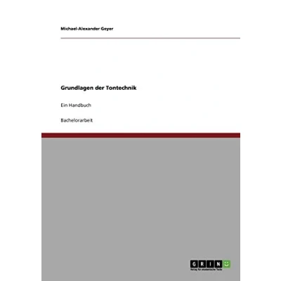 Abbildung von Grundlagen der Tontechnik: Ein Handbuch