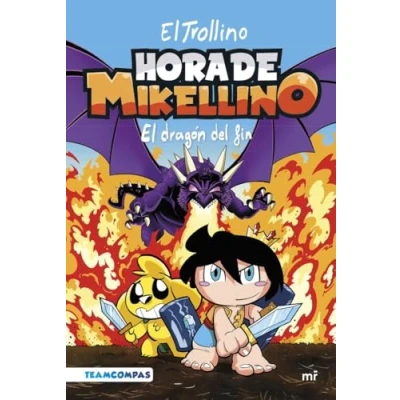 Abbildung von Hora de Mikellino 2. El dragón del fin (Universo Compas, Band 2)