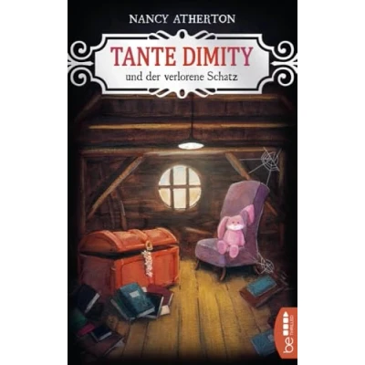 Abbildung von Tante Dimity und der verlorene Schatz: Cosy Crime (Ein Wohlfühlkrimi mit Lori Shepherd)