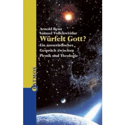 Abbildung von Würfelt Gott?: Ein außerirdisches Gespräch zwischen Physik und Theologie