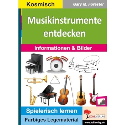 Abbildung von Musikinstrumente entdecken: Informationen &amp; Bilder (Montessori Reihe: Lern und Legematerial)
