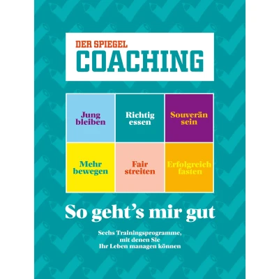Abbildung von SPIEGEL COACHING 1/2019 &quot;So geht&#039;s mir gut: Sechs Trainingsprogramme, mit denen Sie Ihr Leben managen können&quot;