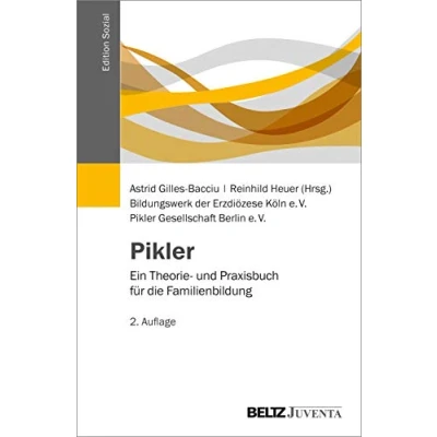 Abbildung von Pikler: Ein Theorie und Praxisbuch für die Familienbildung (Edition Sozial)