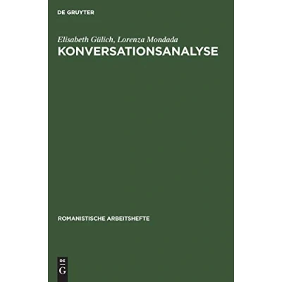 Abbildung von Konversationsanalyse: Eine Einführung am Beispiel des Französischen (Romanistische Arbeitshefte, 52, Band 52)