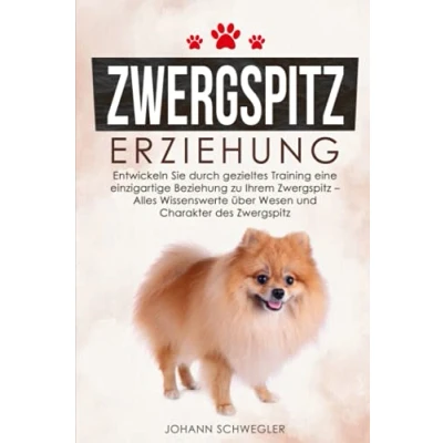 Abbildung von Zwergspitz ERZIEHUNG: Entwickeln Sie durch gezieltes Training eine einzigartige Beziehung zu Ihrem Alles Wissenswerte über Wesen und Charakter des