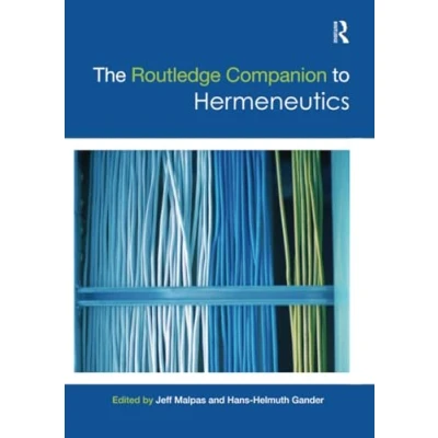Abbildung von The Routledge Companion to Hermeneutics (Routledge Philosophy Companions)