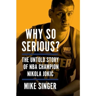 Abbildung von Why So Serious?: The Untold Story of NBA Champion Nikola Jokic