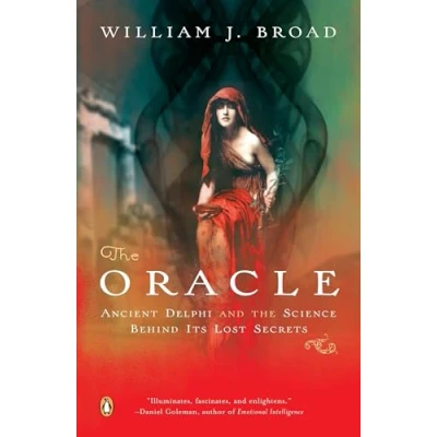 Abbildung von the Oracle: Ancient Delphi and Science Behind Its Lost Secrets