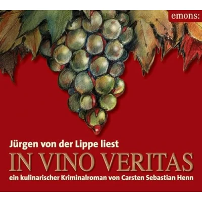 Abbildung von In Vino Veritas Hörbuch: Ein kulinarischer Kriminalroman (Julius Eichendorff)