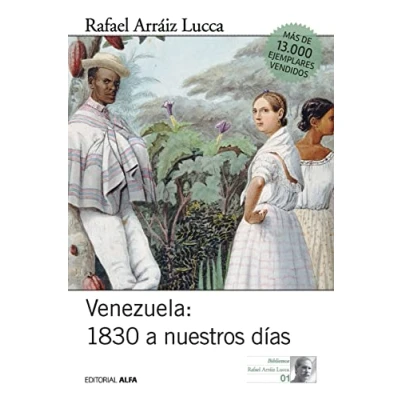 Abbildung von Venezuela 1830 a nuestros días: Breve historia política (Hisotria de Venezuela)