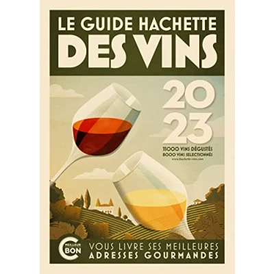 Abbildung von guide Hachette des Vins 2023: Le de référence depuis plus 30 ans