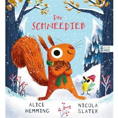Abbildung von Der Schneedieb: Ein liebenswert humorvolles Bilderbuch ab 4 Jahren über zwei beste Freunde und den Winter