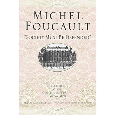 Abbildung von Society Must Be Defended: Lectures at the College de France, 1975 76
