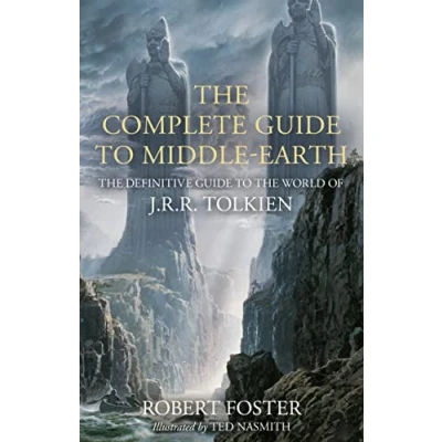 Abbildung von the Complete Guide to Middle earth: Definitive World of J.R.R. Tolkien