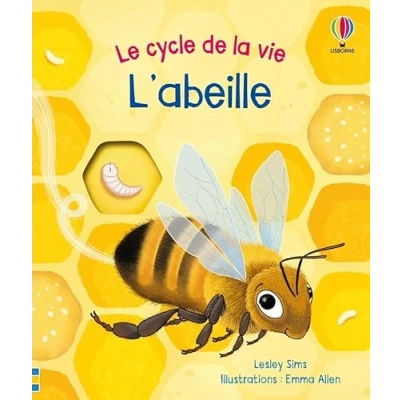 Abbildung von L&#039;abeille Le cycle de la vie Dès 2 ans