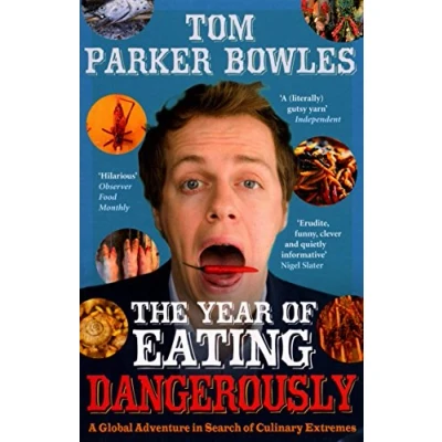 Abbildung von The Year of Eating Dangerously: A Global Adventure in Search Culinary Extremes