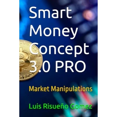 Abbildung von Smart Money Concept 3.0 PRO: Market Manipulations
