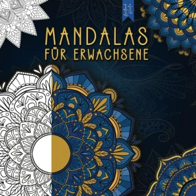 Abbildung von Mandalas für Erwachsene: 75 wunderschöne und einzigartige Designs Entspannung, Achtsamkeit, innere Ruhe, Stressabbau mehr Selbstliebe im Alltag Traumreisen Erwachsene inneren Frieden