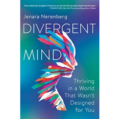 Abbildung von Divergent Mind: Thriving in a World That Wasn&#039;t Designed for You